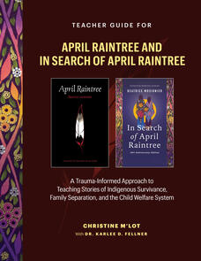 Teacher Guide for April Raintree and In Search of April Raintree