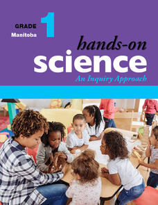 Hands-On Science for Manitoba, Grade 1
