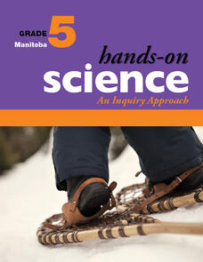 Hands-On Science for Manitoba, Grade 5
