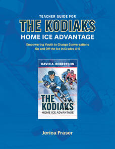 Teacher Guide for The Kodiaks: Home Ice Advantage