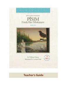 Teacher's Guide for Pisim Finds Her Miskanaw